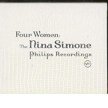 Nina Simone Four Women: Nina Simone Philips Recordings