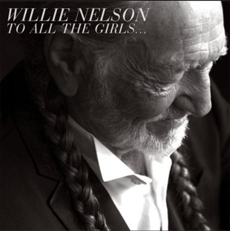 Willie Nelson To All The Girls 2LPs