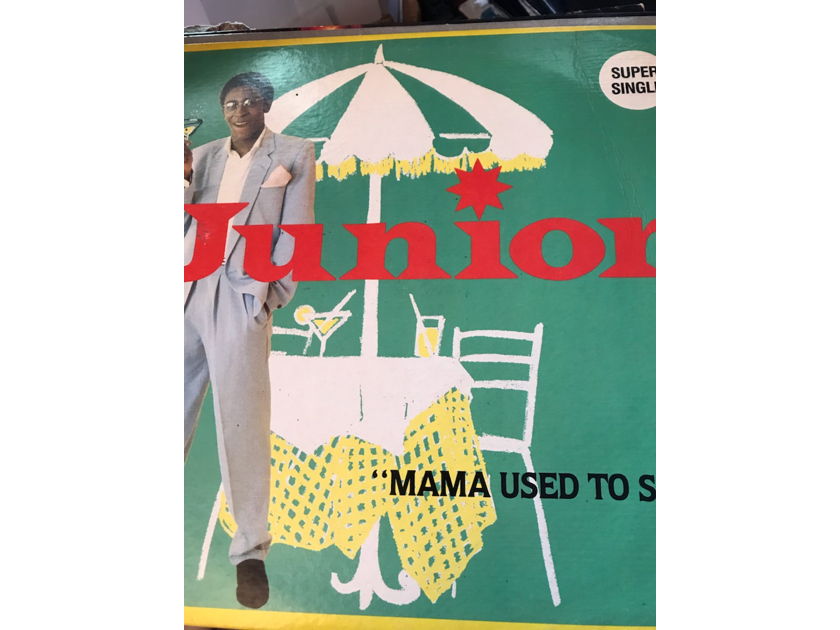 Junior-Mama Used To Say Junior-Mama Used To Say
