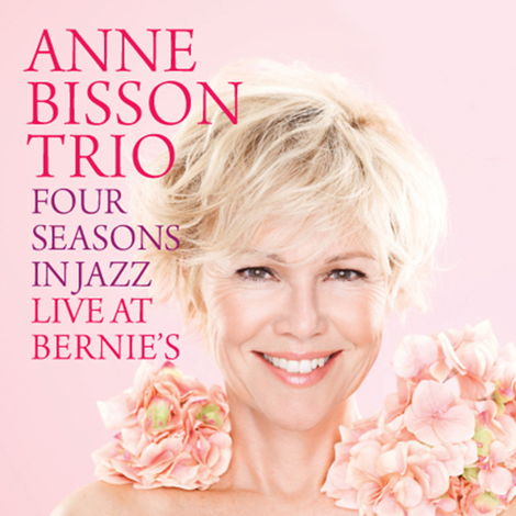 The Anne Bisson Trio Four Seasons In Jazz Live At Berni...