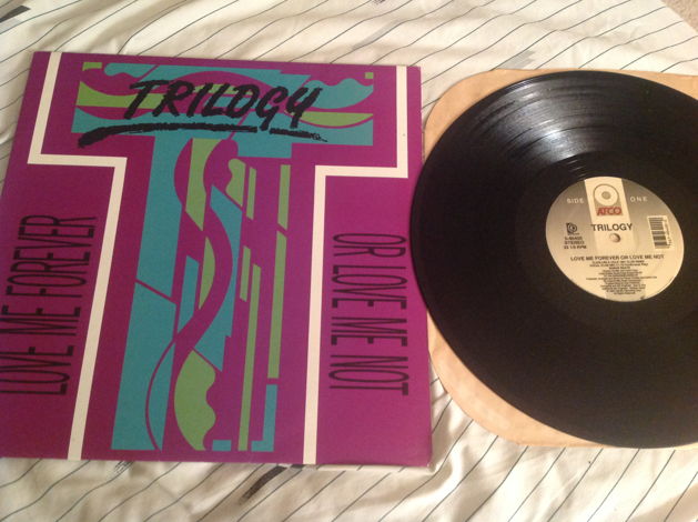 Trilogy  Love Me Forever Or Love Me Not Atco Records 12...