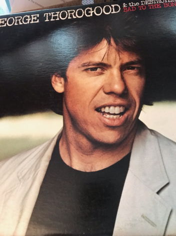 George Thorogood & The Destroyers, Bad To The Bone Geor...