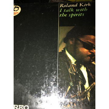 ROLAND KIRK - I Talk With The Spirits ROLAND KIRK - I T...