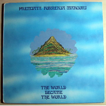 PFM / Premiata Forneria Marconi - The World Became The ...