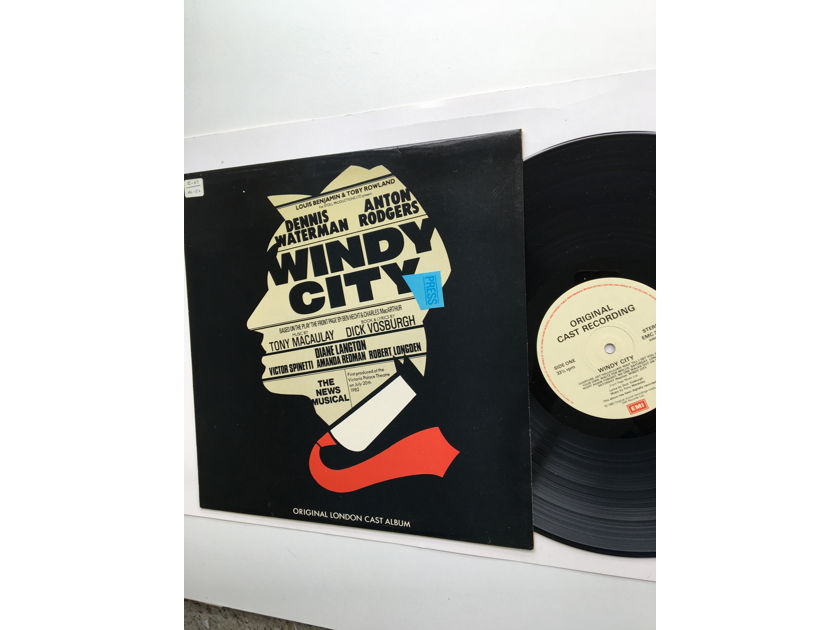 Windy City original London cast Lp record  EMI 1982 Dennis Waterman Anton Rogers