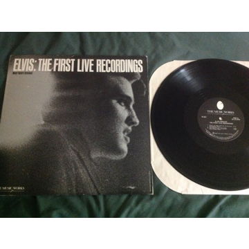 Elvis Presley The First Live Recordings