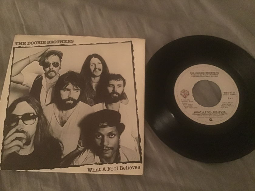 The Doobie Brothers  What A Fool Believes 45 With Sleeve