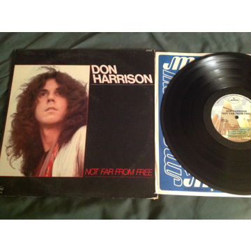 Don Harrison  Not Far From Free