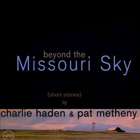 Charlie Haden & Pat Metheny Beyond The Missouri Sky-180...
