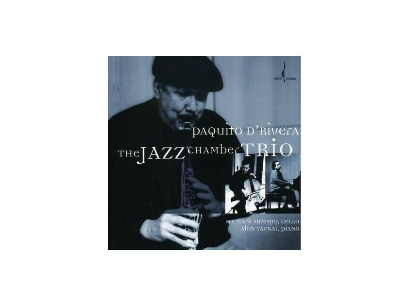 Paquito d'Rivera Chesky Records The Jazz Chamber Trio