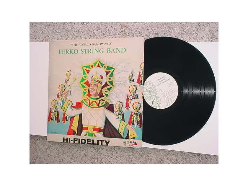 Ferko String Band lp record  - THE world renowned SURE SM-VOL7 HI FIDELITY