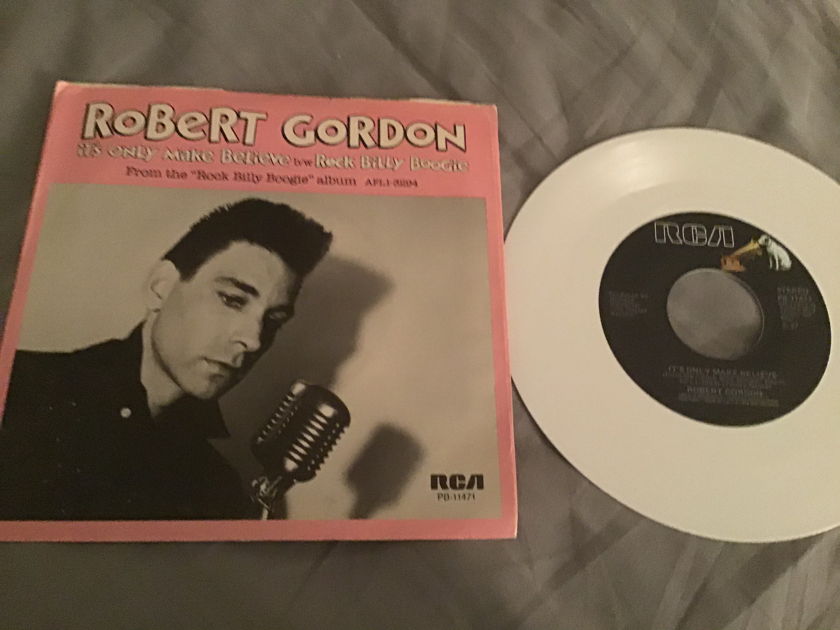 Robert Gordon It’s Only Make Believe/Rock Billy Boogie White Vinyl