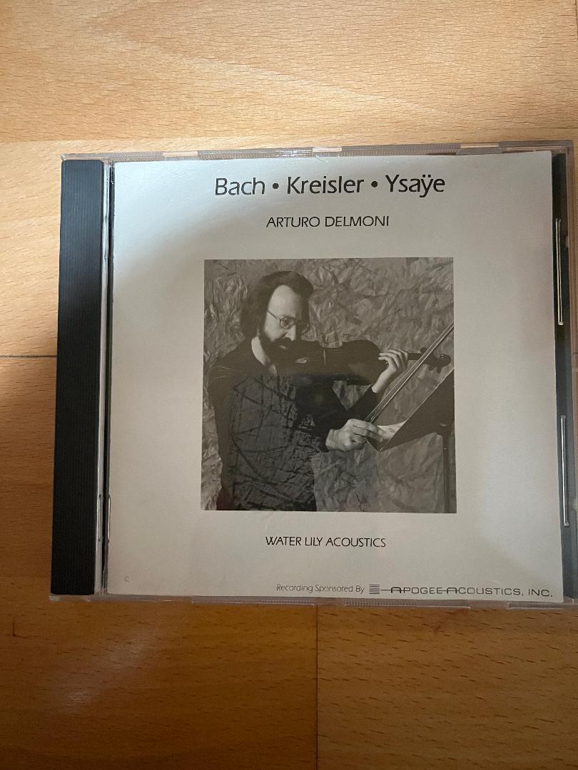 Arturo Delmoni Bach. Kreisler. Ysaye