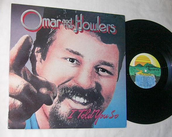 OMAR & THE HOWLERS - I TOLD YOU SO - RARE ORIG 1984 TE...