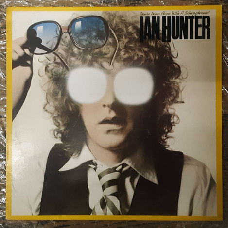 Ian Hunter - You're Never Alone With A Schizophrenic 19...