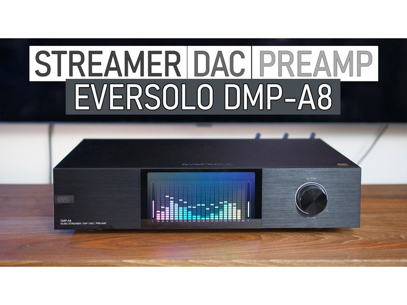 Eversolo DMP-A8 digitial audio player DAC / preamp  FREE SHIPPING IN STOCK