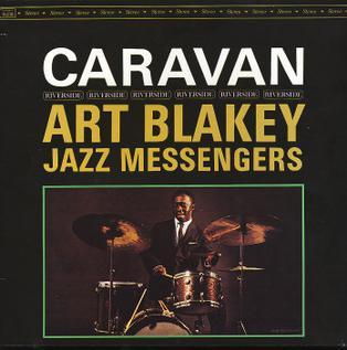 Art Blakey and the Jazz Messengers - Caravan Riverside ...