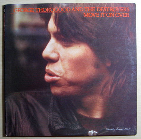 George Thorogood And The Destroyers - Move It On Over -...
