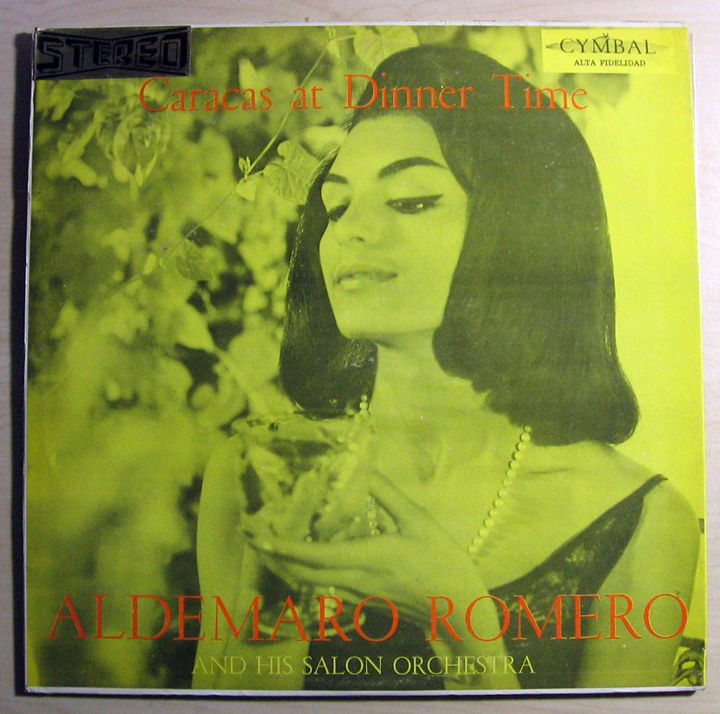 Aldemaro Romero And His Salon Orchestra - Caracas At Di...