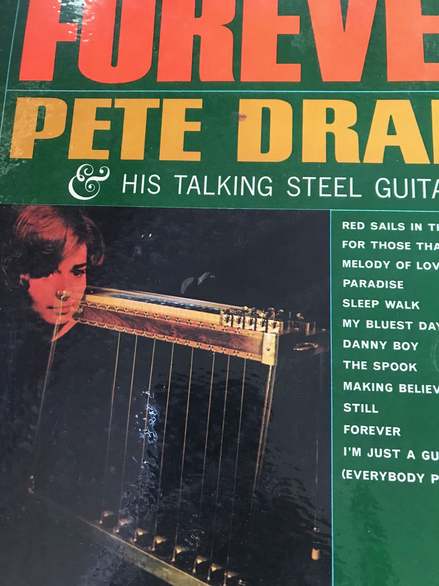 Pete Drake & His Talking Steel Guitar FOREVER  Pete Dra...