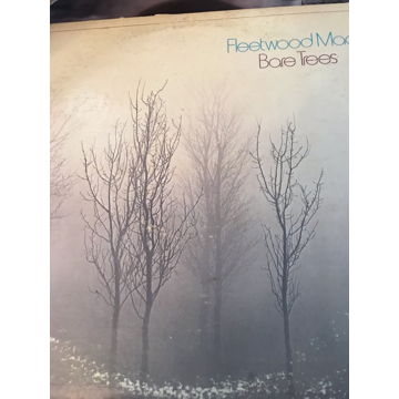Bare Trees LP by Fleetwood Mac  Bare Trees LP by Fleetw...
