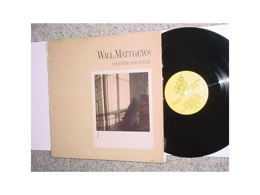 Wall Matthews solo piano and guitar - lp record jazz 1984 cc708 Clean cuts