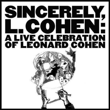 Varioujs Sincerely Cohen, a Live Celebration of Leonard...