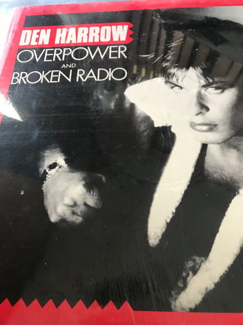 den harrow overpower and broken radio