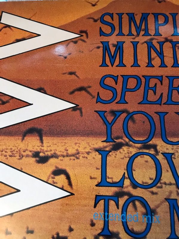 Simple Minds - Speed Your Love To Me Simple Minds - Spe...