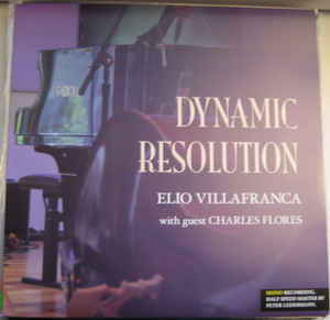 Elio Villafranca & Charles Flores  Dynamic Resolution-M...