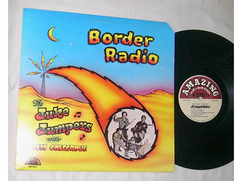 THE JUKE JUMPERS - - BORDER RADIO - RARE 1980 LP - AMAZING RECORDS - TEXAN BLUES