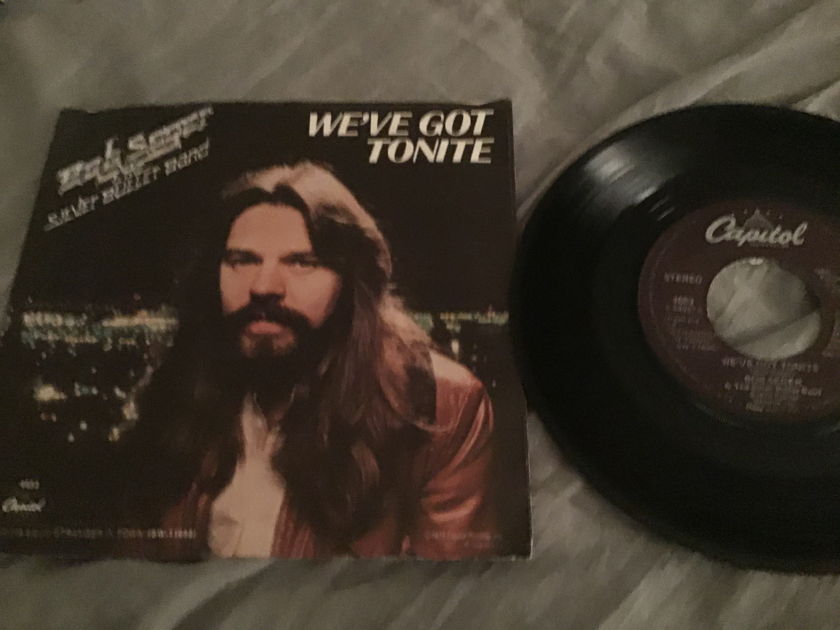 Bob Seger We’ve Got Tonite 45 With Picture Sleeve