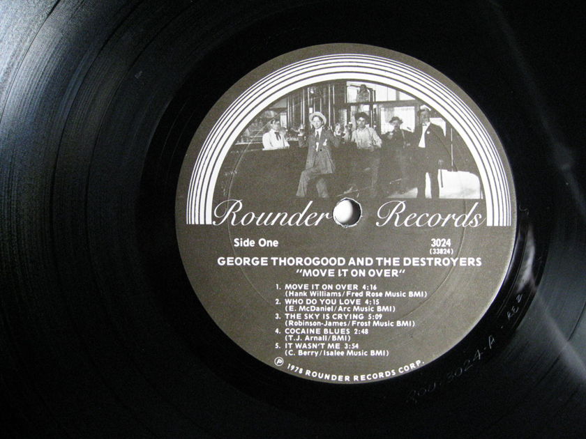 George Thorogood And The Destroyers - Move It On Over - 1978  Rounder Records 3024