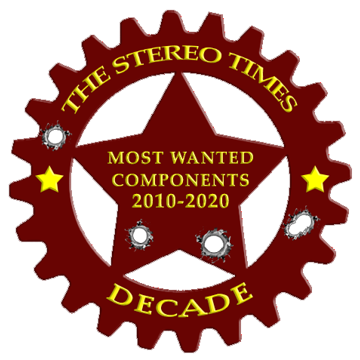 The StereoTimes Most Wanted Component of the Decade Award