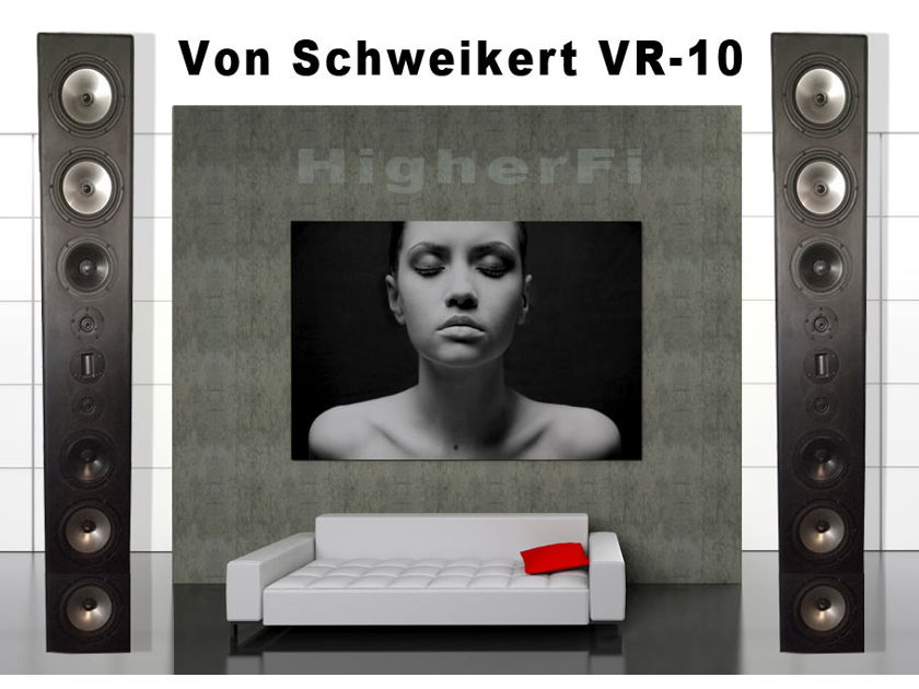 Von Schweikert Audio VR-10 85% Off, Trades, ($100K Retail - save $85.000 !!!)