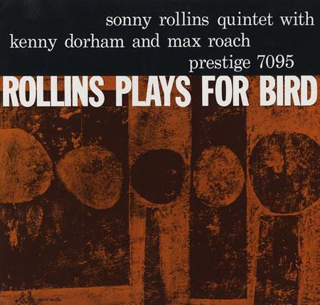 Sonny Rollins Rollins Plays For Bird - 200 grm LP our o...