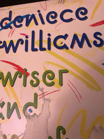 DENIECE WILLIAMS - WISER AND WEAKER DENIECE WILLIAMS - ...