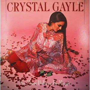 Crystal Gayle - We Must Believe In Magic 1977 NM- Vinyl...