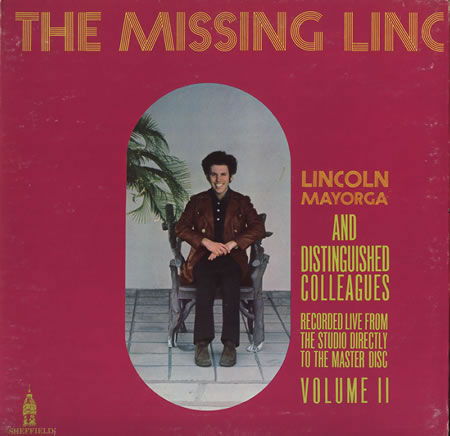 Lincoln Mayorga & Distinguished Colleagues  The Missing...