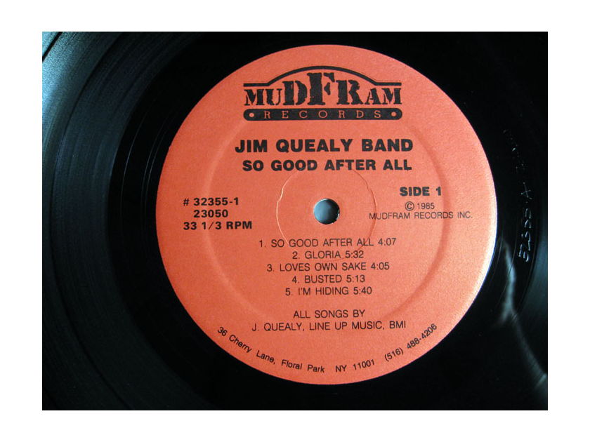 Jim Quealy Band - Feels So Good After All - 1984  Mudfram Records #32355-1 #32355-2 23050