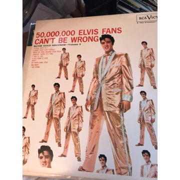50,000,000 Elvis Fans Can't Be Wrong 50,000,000 Elvis F...