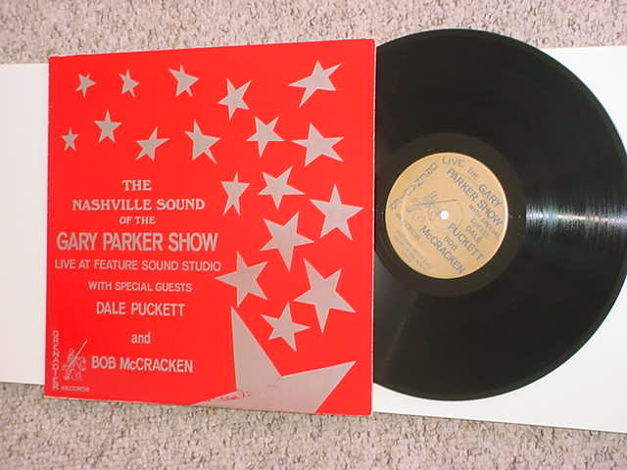 The Nashville Sound of the Gary Parker Show  - lp recor...