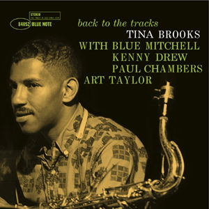 Tina Brooks - Back to the Tracks  Music Matter Numbered...
