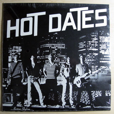 Hot Dates - Hot Dates - RARE SEALED 1981 Boston Skyline...