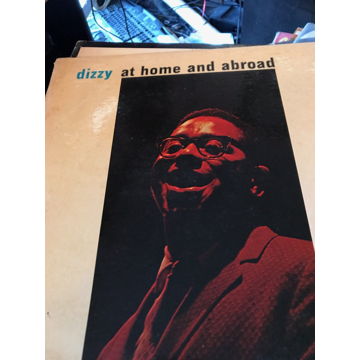 DIZZY GILLESPIE: at home and abroad DIZZY GILLESPIE: at...