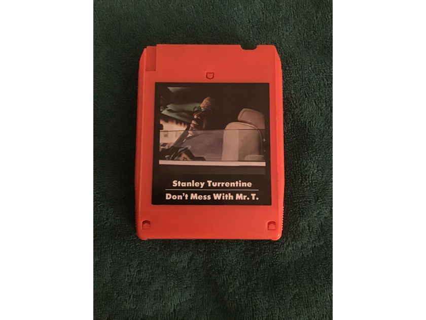 Stanley Turrentine Don’t Mess With Mister T. Quadraphonic 8 Track