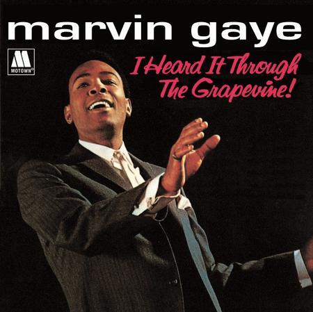 Marvin Gaye I Heard it through the Grapevind