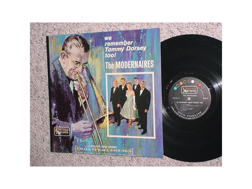 The Modernaires lp record  - we remember Tommy Dorsey too! UNITED ARTISTS  DELUXE 3500 SERIES MONO