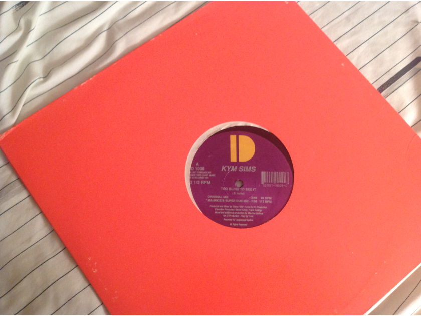 Kym Sims Too Blind To See It ID Records 12 Inch