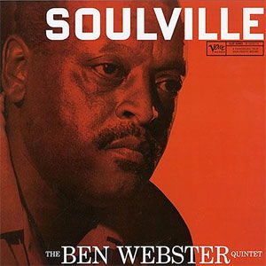 Ben Webster Quintet Soulville 200g 45rpm 2LP (Mono)